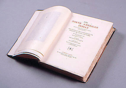 The North American Indian, Being a Series of Volumes Picturing and Describing the Indians of the United States, the Dominion of Canada, and Alaska